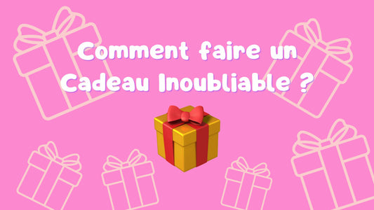 🎁 Comment faire un cadeau inoubliable ? Le Guide - The Peluche Factory